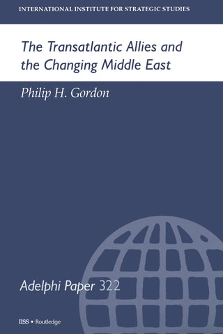 The Transatlantic Allies and the Changing Middle East