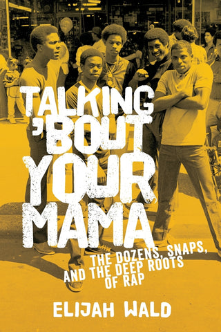 Talking 'Bout Your Mama