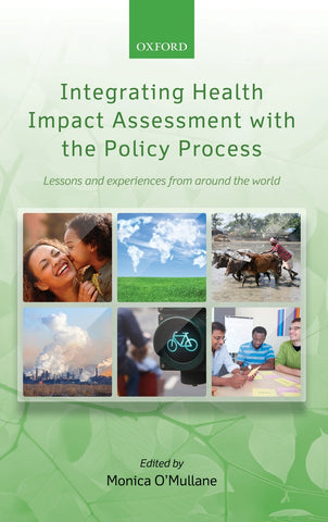 Integrating Health Impact Assessment with the Policy Process