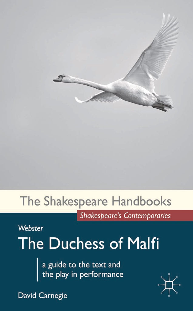 John Webster The Duchess of Malfi