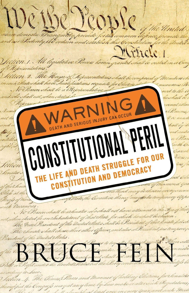 CONSTITUTIONAL PERIL