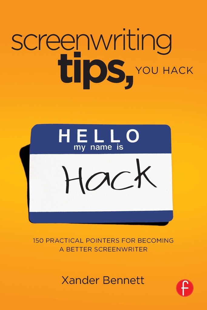 Screenwriting Tips, You Hack