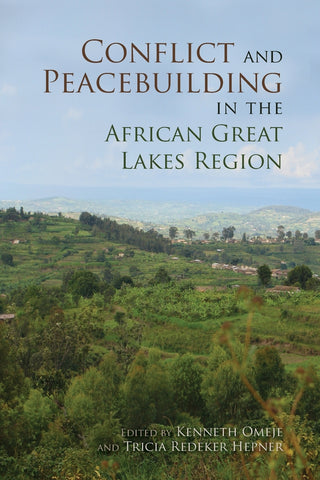 Conflict and Peacebuilding in the African Great Lakes Region
