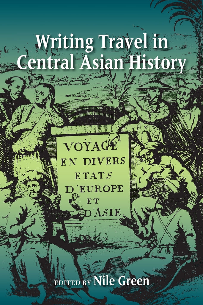 Writing Travel in Central Asian History