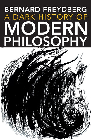 Dark History of Modern Philosophy