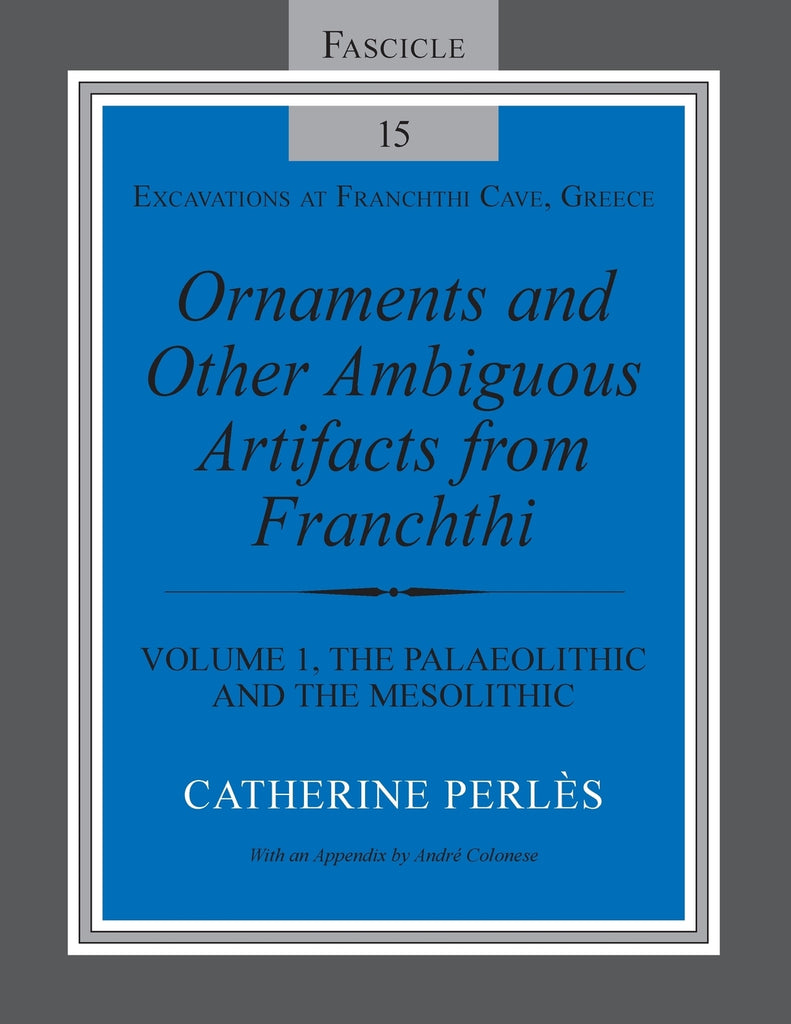 Ornaments and Other Ambiguous Artifacts from Franchthi