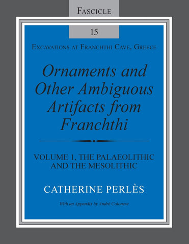 Ornaments and Other Ambiguous Artifacts from Franchthi