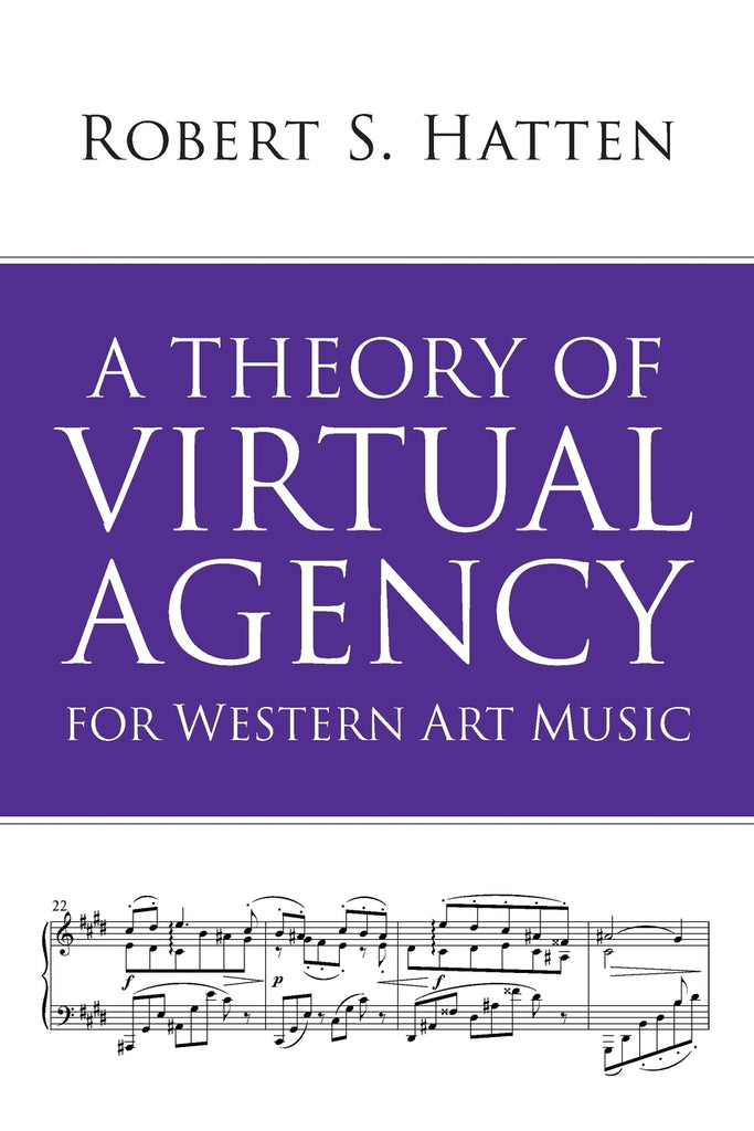 Theory of Virtual Agency for Western Art Music