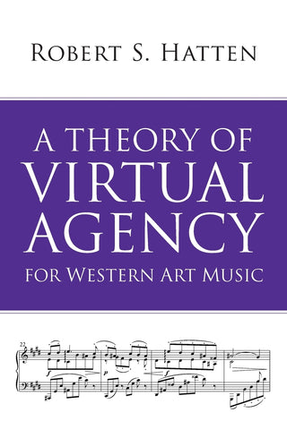 Theory of Virtual Agency for Western Art Music