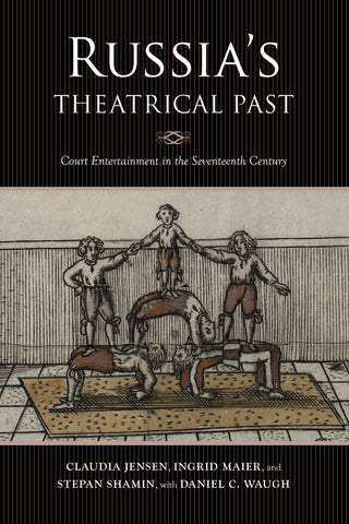 Russia's Theatrical Past