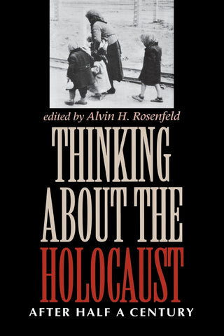 Thinking about the Holocaust