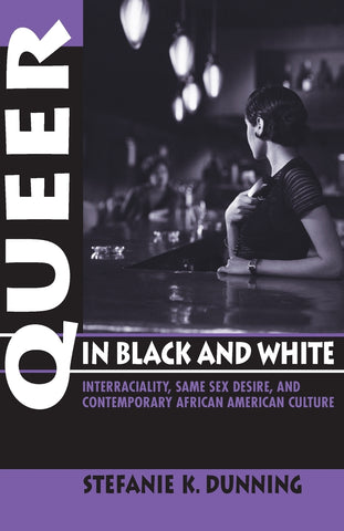 Queer in Black and White