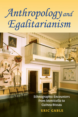 Anthropology and Egalitarianism