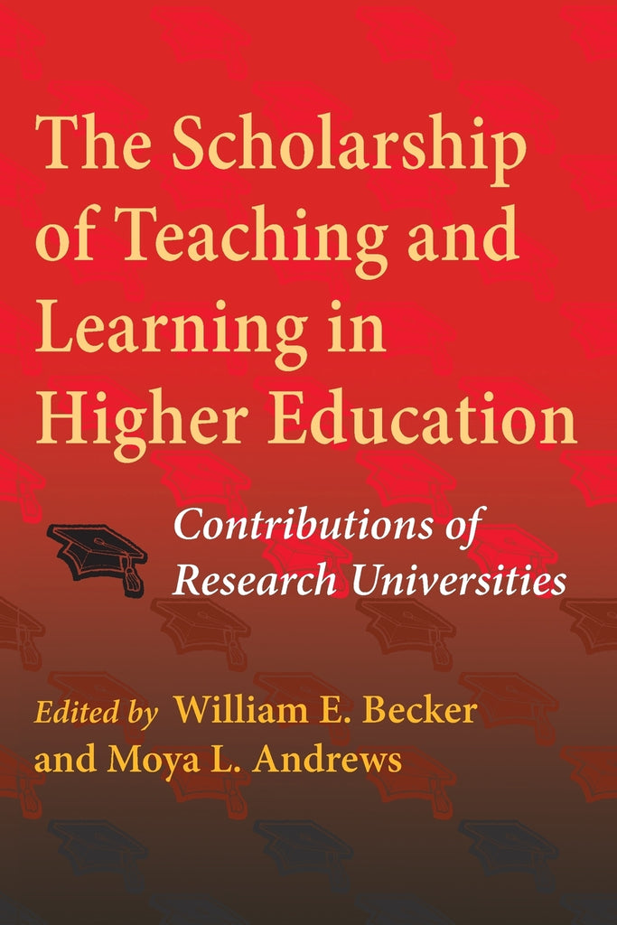 The Scholarship of Teaching and Learning in Higher Education
