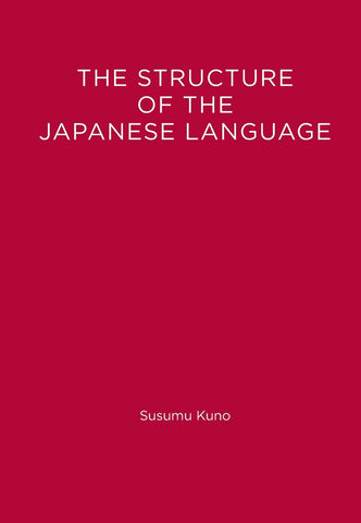 The Structure of the Japanese Language