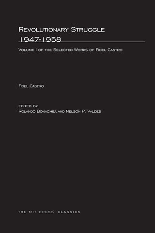 Revolutionary Struggle 1947-1958, Volume 1