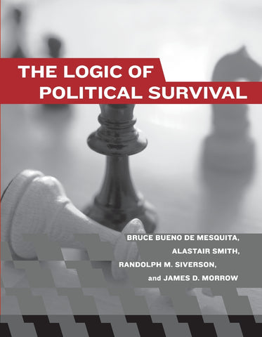The Logic of Political Survival