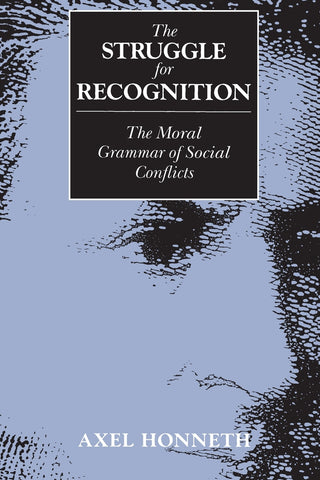 The Struggle for Recognition
