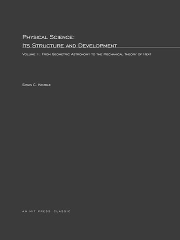 Physical Science, Its Structure and Development, Volume 1
