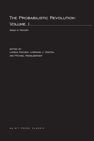 The Probabilistic Revolution, Volume 1