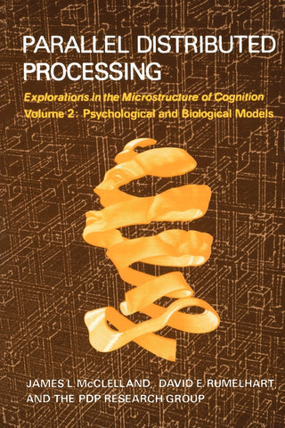 Parallel Distributed Processing, Volume 2