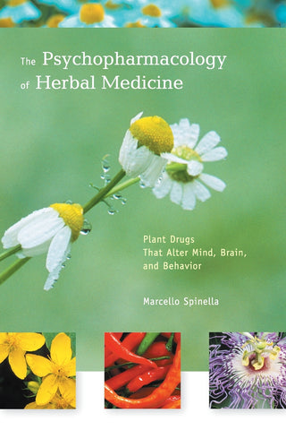 The Psychopharmacology of Herbal Medicine