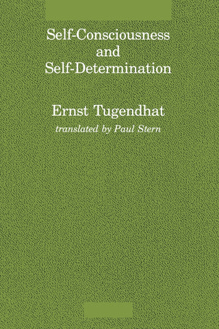 Self-Consciousness and Self-Determination