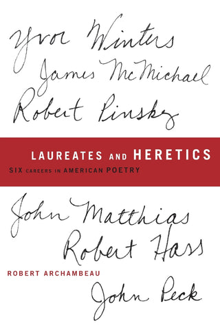 Laureates and Heretics