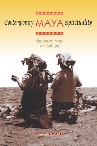 Contemporary Maya Spirituality