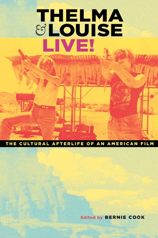Thelma & Louise Live!