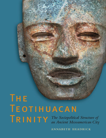 The Teotihuacan Trinity
