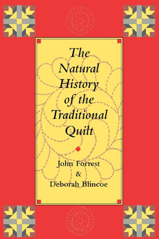 The Natural History of the Traditional Quilt