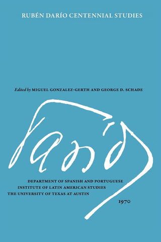 Ruben Dario Centennial Studies