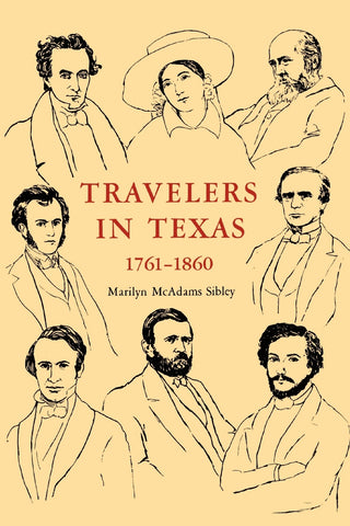 Travelers In Texas, 1761-1860