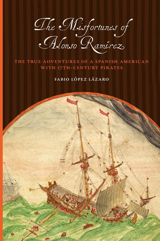 The Misfortunes of Alonso Ramírez