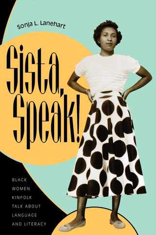 Sista, Speak!