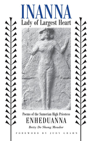 Inanna, Lady of Largest Heart