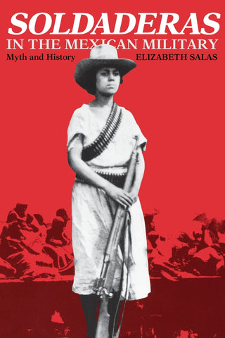 Soldaderas in the Mexican Military