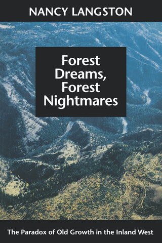 Forest Dreams, Forest Nightmares