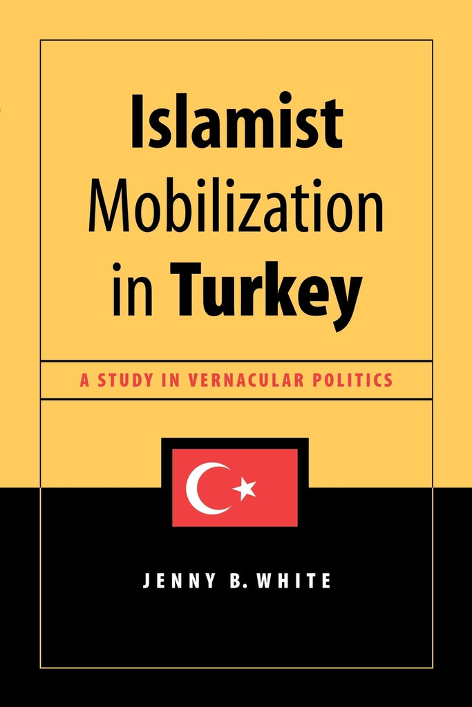 Islamist Mobilization in Turkey