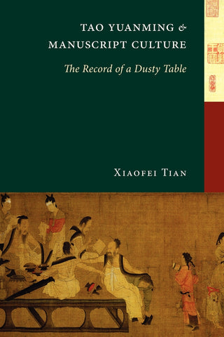 Tao Yuanming and Manuscript Culture