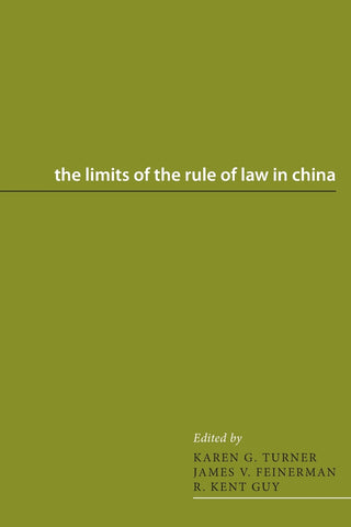 The Limits of the Rule of Law in China