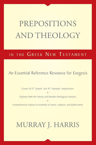 Prepositions and Theology in the Greek New Testament