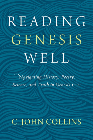 Reading Genesis Well