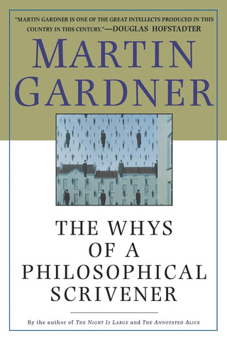 The Whys of a Philosophical Scrivener