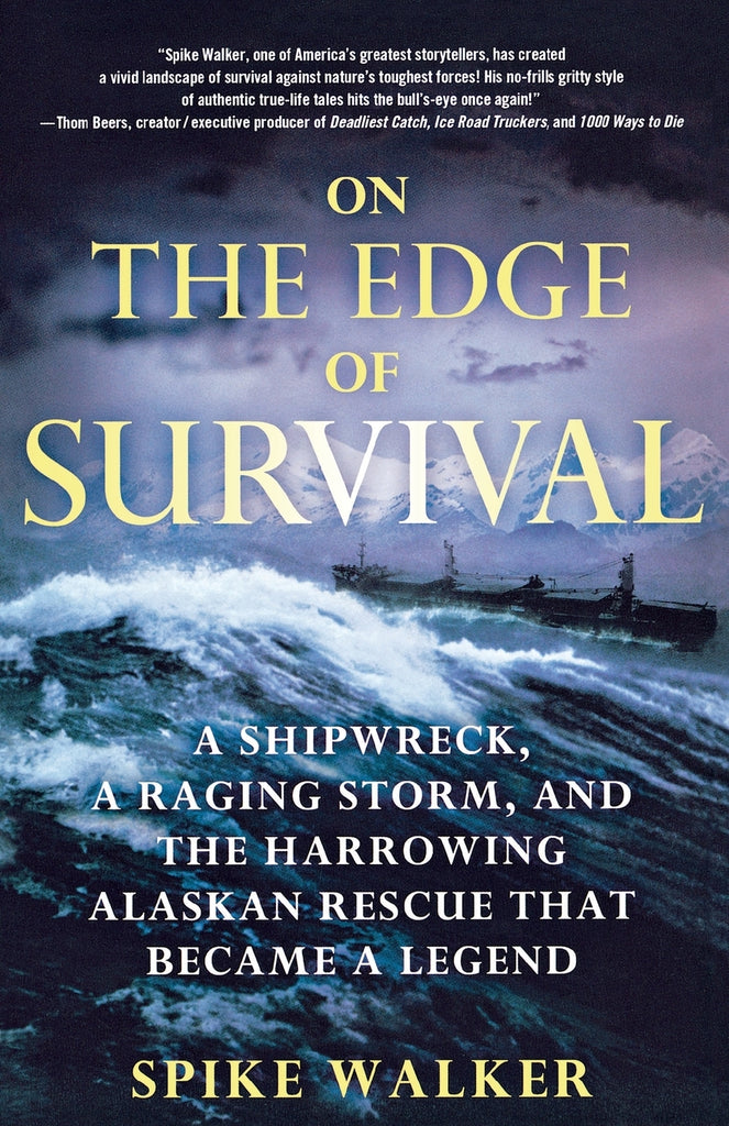 On the Edge of Survival