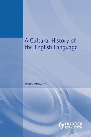 A Cultural History of the English Language