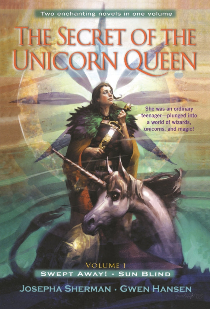 The Secret of the Unicorn Queen, Vol. 1
