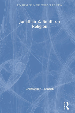 Jonathan Z. Smith on Religion