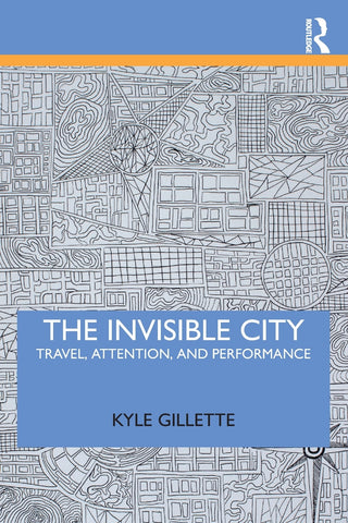 The Invisible City